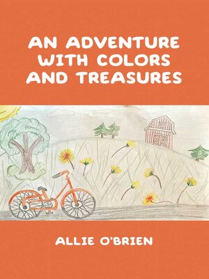cover image of An Adventure with Colors and Treasures